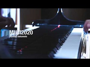 MUJI2020 / Ryuichi Sakamoto