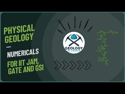 PHYSICAL GEOLOGY NUMERICALS | IIT JAM & GATE | Concept + Problem Solving