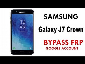 Galaxy J7 Crown Remove Google Account (FRP) Security bypass Google Account work 100% without PC