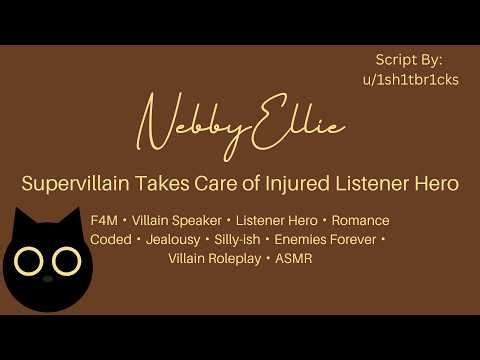 [Part 1][F4M] Supervillain Takes Care of Injured Listener Hero [Enemies Forever][Villain Rp] ASMR