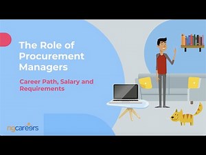 The Role of Procurement Managers: Career Path, Salary and Requirements