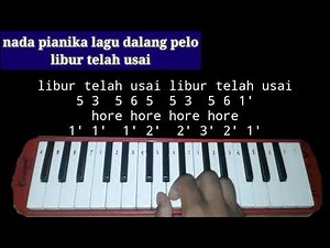 nada pianika lagu dalang pelo libur telah usai