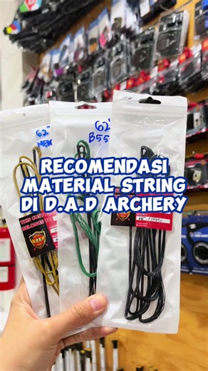Custom String untuk Bow yang Optimal di D.A.D Archery