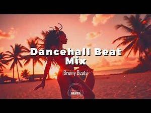 Dancehall Instrumental Mix For Freestyles & Rehearsals