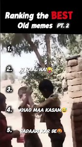 🫨 Ranking the best old memes 😮‍💨 | PART-2 | #comedy #capcut #edit