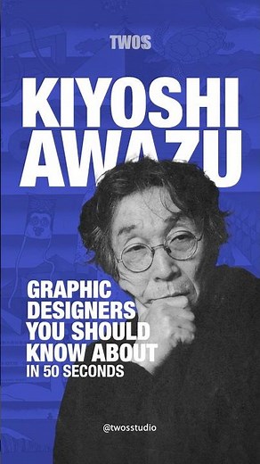 Kiyoshi Awazu: Graphic Designers You Should Know About