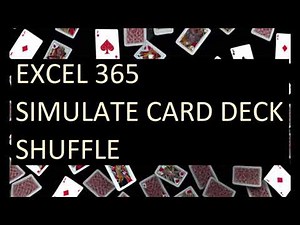 Excel 365 Tutorial: Randomize (shuffle) deck of cards