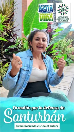 Firmatón por Santurbán - Agroecología y Agua