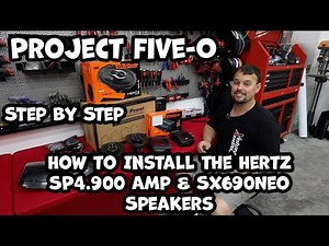 Project Five-0 Step by step 2000 watt SP4.900 Hertz Amplifier and SX690Neo 6x9" Speaker Installation