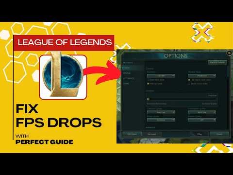 How To Fix FPS Drops And Stuttering Problem in League Of Legends