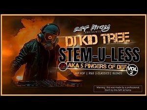 DJ KID TREE - Stem U Less Vol#2 💯🔥 A Smooth R&B & Hip-Hop Mix 🎧