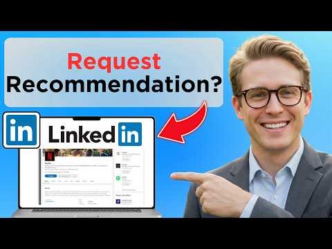 How To Request A Recommendation On LinkedIn (Updated 2026)