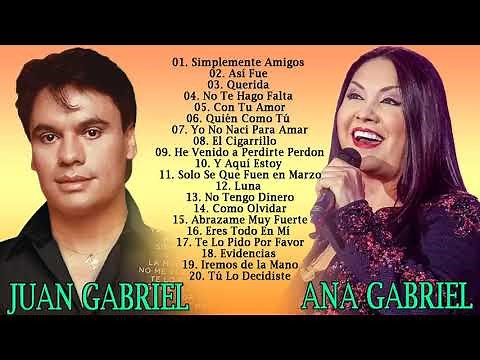 ANA GABRIEL, JUAN GABRIE sus mejores canciones 30 grandes exitos