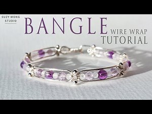 Simple Bangle Tutorial | Easy Bangle | Wire Wrap Tutorial | DIY Jewelry | How to make