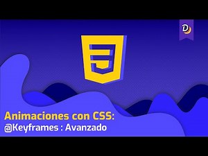 CSS Keyframes Avanzado | Animaciones con CSS