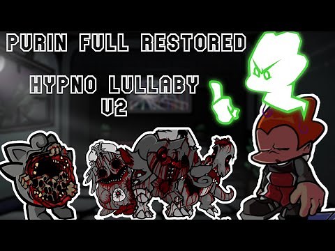 Purin Full Restored - Hypno Lullaby V2 | FNF MODS
