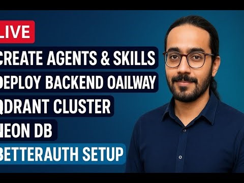 Create Agents & Skills + Deploy Backend on Railway | Qdrant Cluster + Neon DB + BetterAuth Setup