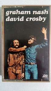 Graham Nash/ David Crosby - David Crosby/ Graham Nash