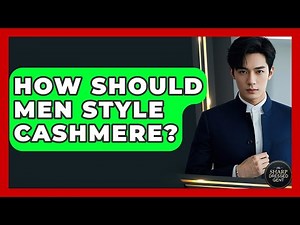 How Should Men Style Cashmere? - The Sharp Dressed Gent