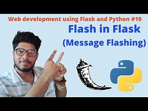 Flash in Flask | Web Development Using Flask and Python #10