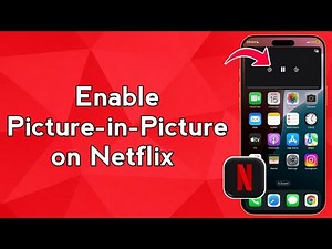 Enable Picture-in-Picture on Netflix (Watch While Using Apps)