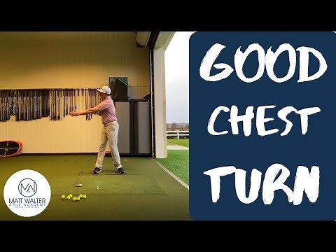 Good Chest Turn in Backswing