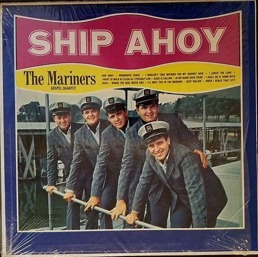 The Mariners Gospel Quartet - Ship Ahoy