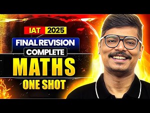 IAT 2025: One Shot Revision Math | Crack IISc, IIT, IISER!