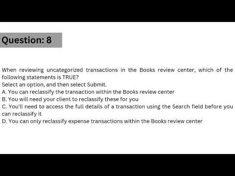 S5:Q8 | When reviewing uncategorized transactions in the Books review center, which of the