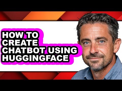 How to Create Chatbot Using Huggingface (easy Method)