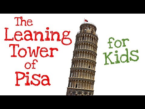 The Leaning Tower of Pisa for Kids