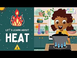 | Power of Heat🔥: Exploring Fascinating Insights into Heat Energy | Learn Videos For Kids |