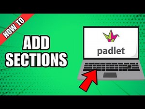 How To Add Sections In Padlet