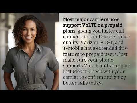 Do Major Carriers Support VoLTE on Prepaid Plans?