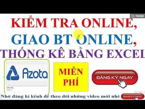 KIỂM TRA ONLINE, GIAO BÀI ONLINE BẰNG AZOTA MIỄN PHÍ DỄ DÙNG