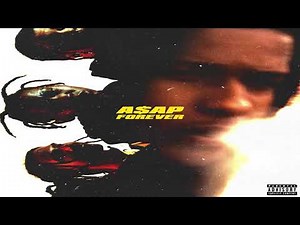 A$AP Rocky - A$AP Forever (INSTRUMENTAL)