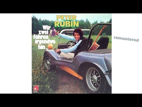 Peter Rubin - Wir zwei fahren irgendwo hin