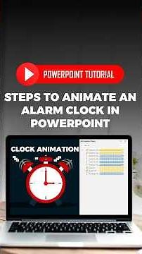 Steps to Animate an Alarm Clock in PowerPoint | Creative Animation Tutorial