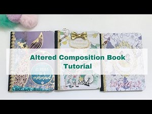 Altered Composition Books | Project Share / Tutorial