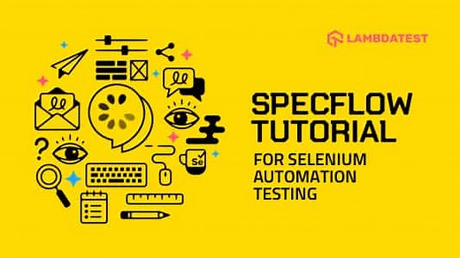SpecFlow Tutorial For Automation Testing With Selenium C#