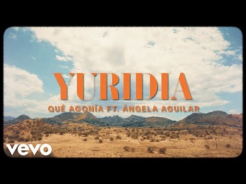 Yuridia, Ángela Aguilar - Qué Agonía (Letra / Lyrics)