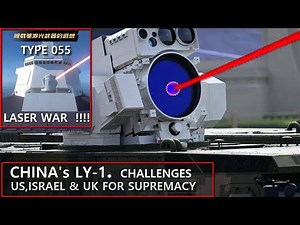 Laser WAR! China’s LY-1 Challenges US HELIOS, Israel’s Iron Beam & UK’s DragonFire For Supremacy