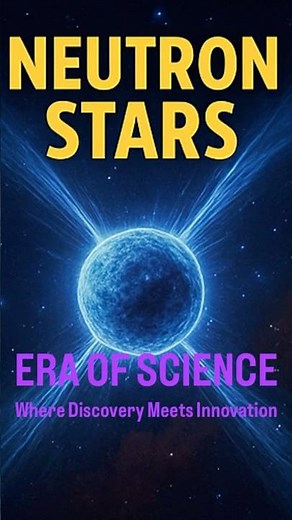 “Neutron Stars 🌟 | The Densest Objects in the Universe”. • #NeutronStars #Cosmic #EraOfScience