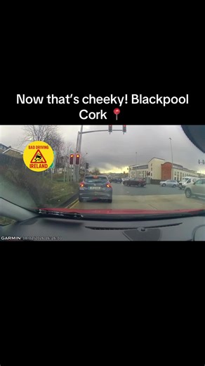 Cheeky f****r #baddrivingireland #cork #blackpoolcork #irishcarscene #dashcamireland