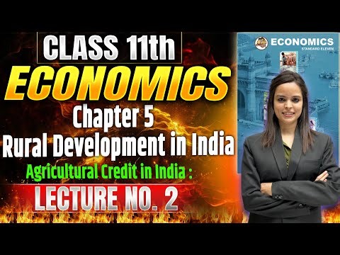 Class 11th Economics | Chapter 5 Rural Development in India | Lecture 2 | #class11theconomics