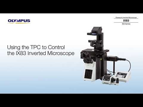 IX83 Inverted Microscope: Using the TPC to Control the IX83 Microscope