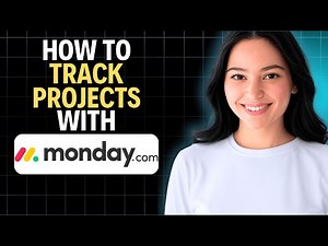 How To Track Projects With Monday.com 2025 (Step by Step)