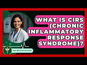 What Is CIRS (Chronic Inflammatory Response Syndrome)? - Pain Medicine Network