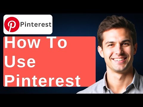 How To Use Pinterest [2025 Guide]