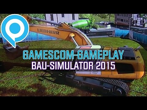 Bau-Simulator 2015 - Gameplay von der gamescom